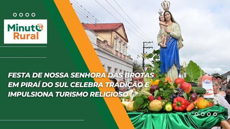 Festa de Nossa Senhora das Brotas em Piraí do Sul celebra tradição e impulsiona turismo religioso